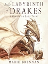 Cover image for In the Labyrinth of Drakes